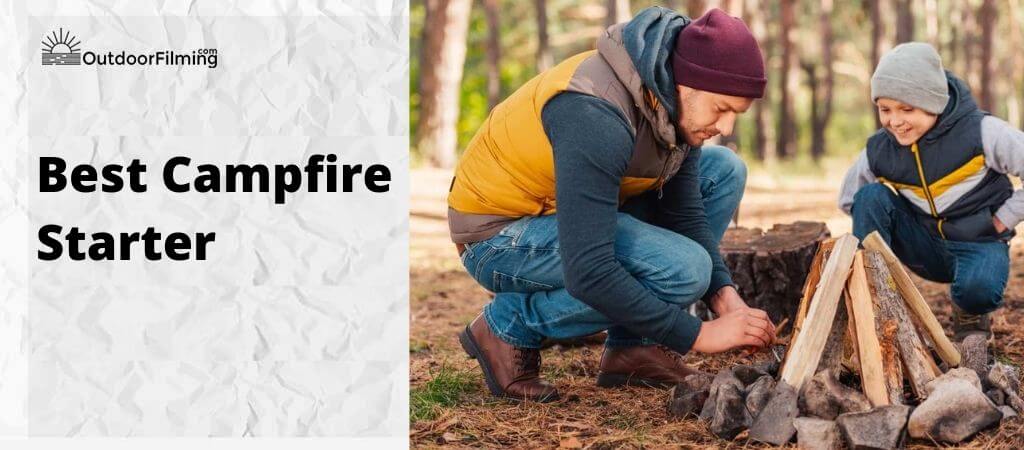 Best Campfire Starter